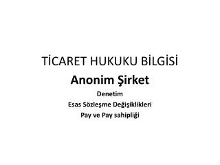 TİCARET HUKUKU BİLGİSİ
