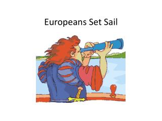 Europeans Set Sail