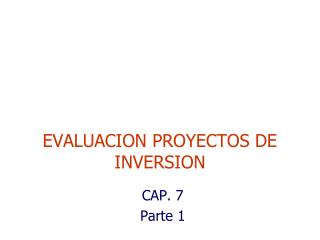 EVALUACION PROYECTOS DE INVERSION