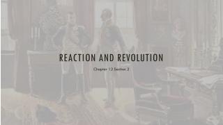 Reaction and Revolution