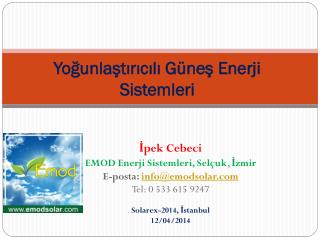 Yoğunlaştırıcılı Güneş Enerji Sistem leri