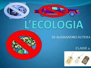 L’ECOLOGIA