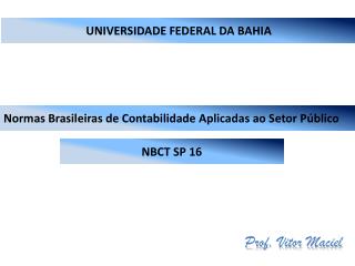 Normas Brasileiras de Contabilidade Aplicadas ao Setor Público