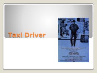 Taxi Driver