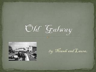 Old Galway