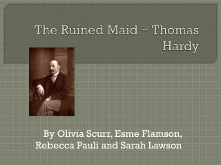 The Ruined Maid ~ Thomas Hardy