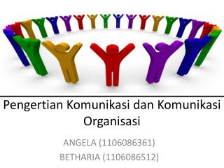 Pengertian Komunikasi dan Komunikasi Organisasi