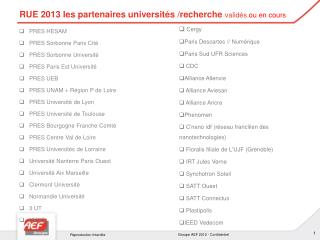 RUE 2013 l es partenaires universités /recherche validés ou en cours