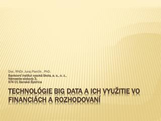 Technológie Big Data a ich využitie vo financiách a rozhodovaní