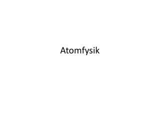 Atomfysik