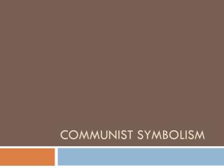 Communist Symbolism