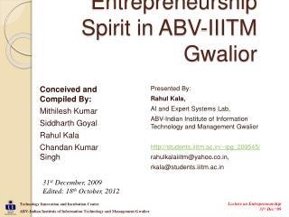 Entrepreneurship Spirit in ABV-IIITM Gwalior