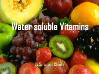 Water soluble Vitamins