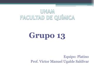 UNAM FACULTAD DE QUÍMICA