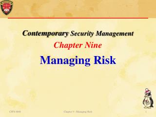 Contemporary Security Management Chapter Nine Managing Risk