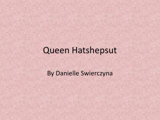 Queen Hatshepsut