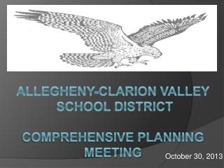 Allegheny-Clarion Valley School District Comprehensive Planning Meeting