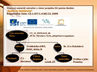 Číslo materiálu: VY_32_INOVACE_04