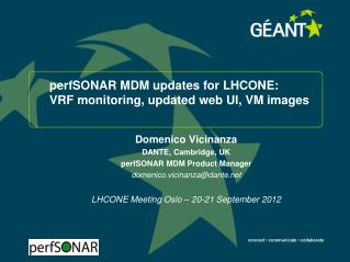 perfSONAR MDM updates for LHCONE: VRF monitoring, updated web UI, VM images