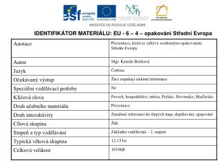 IDENTIFIKÁTOR MATERIÁLU: EU - 6 – 4 – opakování Střední Evropa