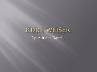 Kurt Weiser