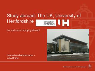 Study abroad: The UK, University of Hertfordshire