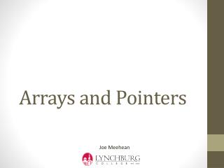 Arrays and Pointers