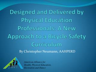 By Christopher Neumann, AAHPERD