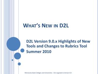 What’s New in D2L