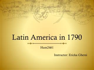 Latin America in 1790