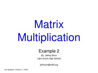 Matrix Multiplication