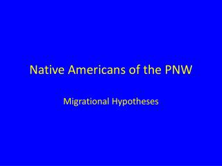 Native Americans of the PNW