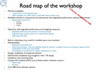 Road map of the workshop