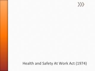 Health and Safety At Work Act (1974)