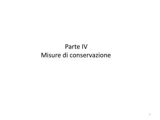 Parte IV Misure di conservazione