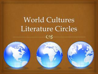 World Cultures Literature Circles