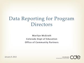Data Reporting for Program Directors