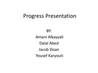 Progress Presentation