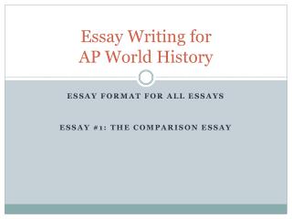 Essay Writing for AP World History