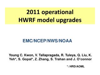 2011 operational HWRF model upgrades