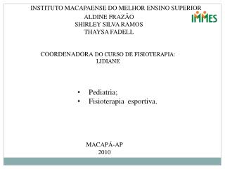 INSTITUTO MACAPAENSE DO MELHOR ENSINO SUPERIOR