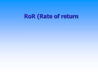RoR (Rate of return