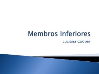 Membros Inferiores