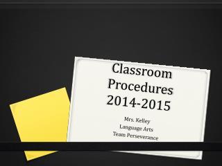Classroom Procedures 2014-2015