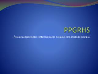 PPGRHS