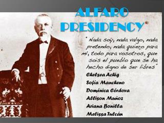Alfaro Presidency