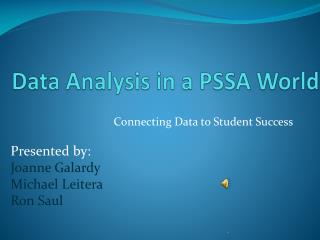 Data Analysis in a PSSA World