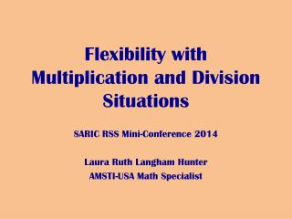 Flexibility with Multiplication and Division Situations