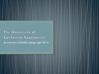 The University of California Application