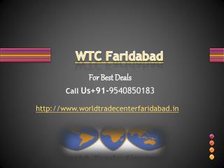 WTC Faridabad – World Trade Center Faridabad
